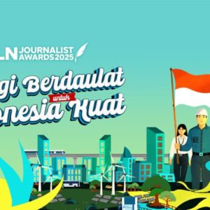 PLN Journalist Awards 2025: Energi Berdaulat untuk Indonesia Kuat
