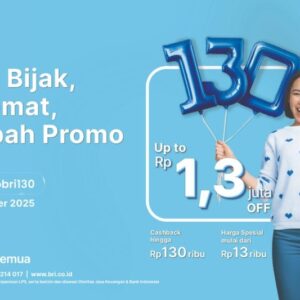 BRI Rayakan 130 Tahun dengan Beragam Promo Spesial